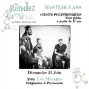 photo Masterclass, chants polyphoniques avec Les Mécanos