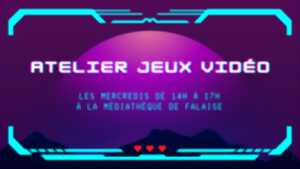 photo Ateliers Jeux vidéo