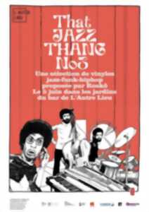 DJ set - That Jazz Thang n°3 avec Roskö | Cour du bar