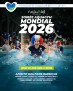 Soirée Aquagym Mondial 2026
