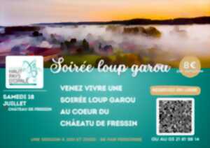 Soirée Loup Garou au Château de Fressin