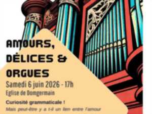 Concert - Amours, délices & orgues - Domgermain