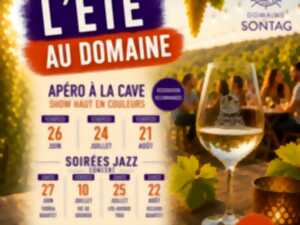 photo L'été au Domaine Sontag : Apéro à la cave