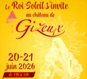photo Le Roi Soleil s'invite au Château de Gizeux