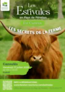 photo ETE CURIEUX : Les secrets de la ferme à Cazoulès