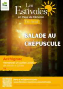 photo ÉTÉ ACTIF : Balade au crépuscule à ARCHIGNAC