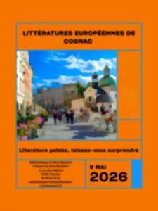 photo Littératures européennes de Cognac - Literatura polska, laissez vous surprendre