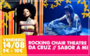 photo La Mixture : Rocking Chair theatre, Da Cruz & Sabor a mi