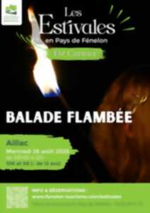 photo ETE CURIEUX : Balade Flambée à Aillac