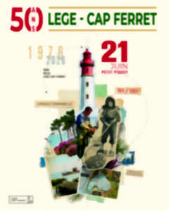 photo 50 ans de Lège-Cap Ferret