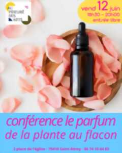photo Conférence Le Parfum 3 - De la plante au flacon : quand la nature devient parfum à Saint-Rémy