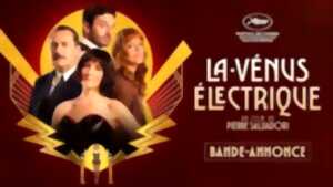 photo CINECO : LA VENUS ELECTRIQUE