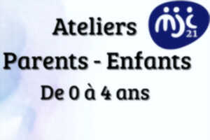 photo Ateliers parents-enfants 0-4 ans