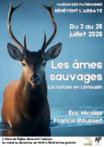 photo Exposition Les Ames Sauvages, la Nature en Limousin