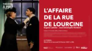 photo Saison Théâtre à Pau - L'affaire de la rue de Lourcine