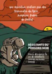 photo Exposition “RÉSISTANTS DU PÉRIGORD NOIR”