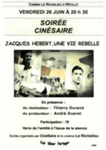 photo Soirée CinéSaire : Jacques Hébert, une vie rebelle