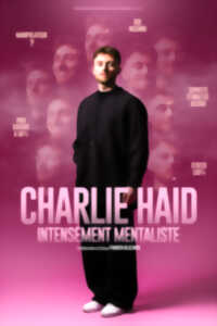 photo Charlie Haid - Intensément Mentaliste