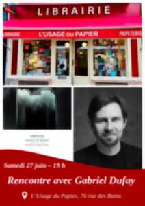 photo Rencontre avec Gabriel Dufay — Librairie L'Usage du Papier