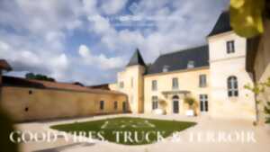 photo Good Vibes, Truck et Terroir au Château Moncets
