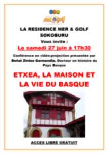 photo Conférence Etxea, la maison et la vie du Basque