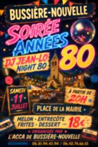 photo Soiréé années 80 à Bussière-Nouvelle