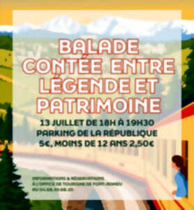 photo BALADE CONTÉE ENTRE LÉGENDES ET PATRIMOINE - LUNDI 13 JUILLET
