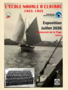 photo Exposition - L'École Navale à Clairac 1943 - 1945