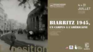 photo Exposition Biarritz 1945, un campus à l'Américaine