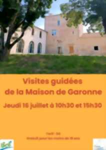 photo Visite Guidée de la Maison de Garonne