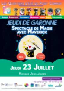 photo Jeudi de Garonne - Spectacle de Magie avec Maverick