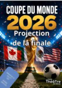 photo Retransmission de la finale de la coupe du monde de football.