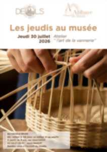 photo Les jeudis au musée : L'art de la vannerie