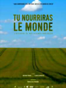 photo PROJECTION - Tu nourriras le monde