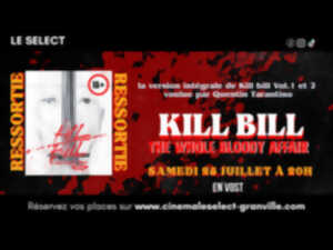 photo Séance unique : Kill Bill the whole bloody affair