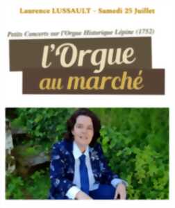 photo l'Orgue au marché : Laurence Lussault