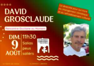 photo Rencontre Occitanie avec David Grosclaude