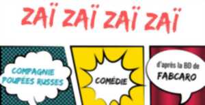 photo Zaï Zaï Zaï Zaï