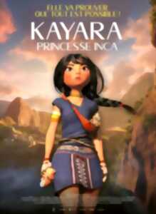photo Cinéma Arudy : Kayara, princesse Inca