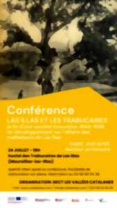 CONFÉRENCE LAS ILLAS ET LES TRABUCAYRES