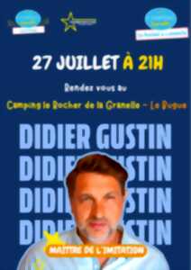 Spectacle de Didier Gustin au Rocher de la Granelle