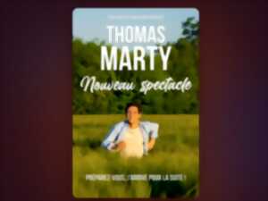 THOMAS MARTY — NOUVEAU SPECTACLE