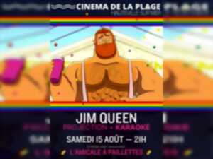 Jim Queen - projection + karaoké