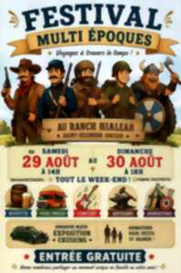 Festival Multi - Epoques, voyagez à travers le temps !