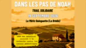 Trail Solidaire - Dans les pas de Noah