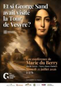photo Conférence : Et si George Sand avait visité la Tour de Vesvre ?