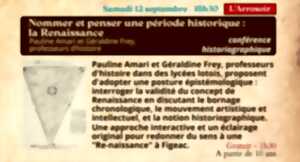 Festival Re-naissance à Figeac : conférence historiographique