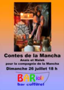 Contes de la Mancha - Anais et Malek