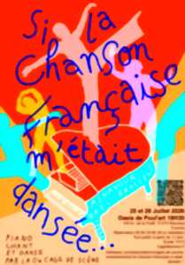 SI LA CHANSON FRANÇAISE M'ÉTAIT DANSÉE