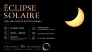 ÉCLIPSE SOLAIRE • Atelier photo exceptionnel